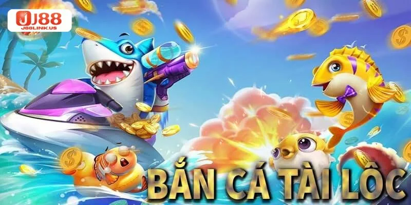 Bắn Cá Tài Lộc J88: Sảnh Cược Săn Cá Khủng, Lộc Về Tận Tay Bắn cá Tài Lộc là tựa game 3D có lối chơi đầy mới lạ.