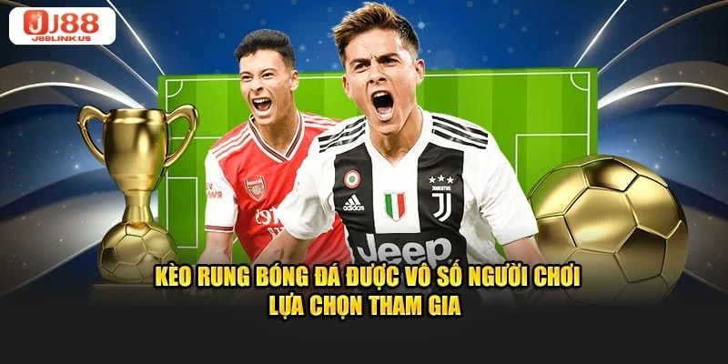 Cách Chơi Kèo Bóng Rung: Kỹ Thuật Bắt Kèo Đỉnh Cao Từ J88 Cược với kèo rung hấp dẫn song đòi hỏi kỹ năng bắt cá độ cao.