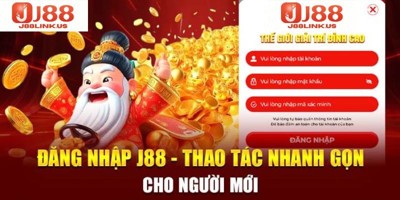 Đăng nhập J88 với vài bước cơ bản dành cho tân thủ. 