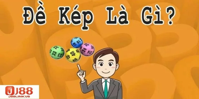 Đề Kép Là Gì ? Bỏ Túi Ngay Những Mẹo Bắt Kèo Cực Hay Từ J88 Khám phá đề kép là gì giúp bạn có khởi đầu tự tin nhất.